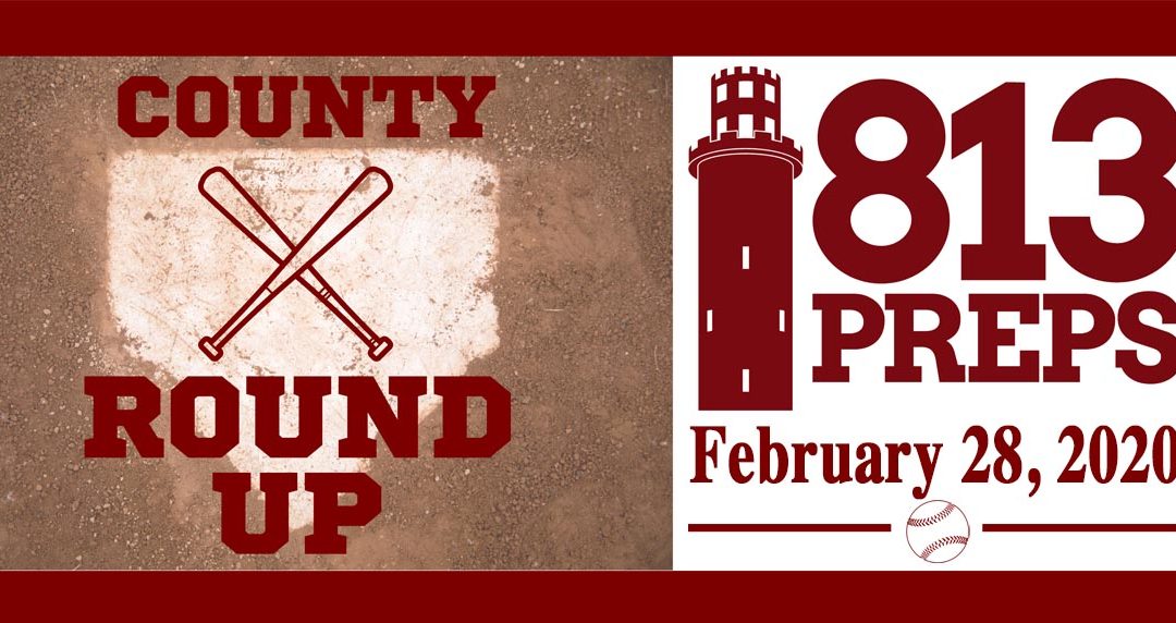 813Preps Baseball Round-Up for 2/28/20