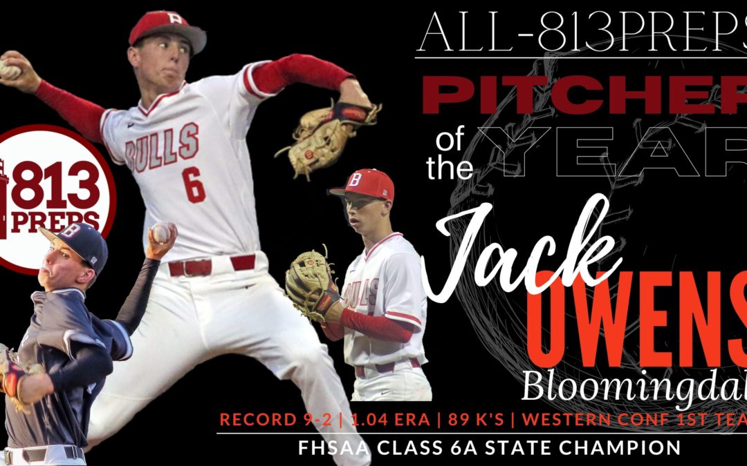 2021 All-813Preps Pitcher of the Year