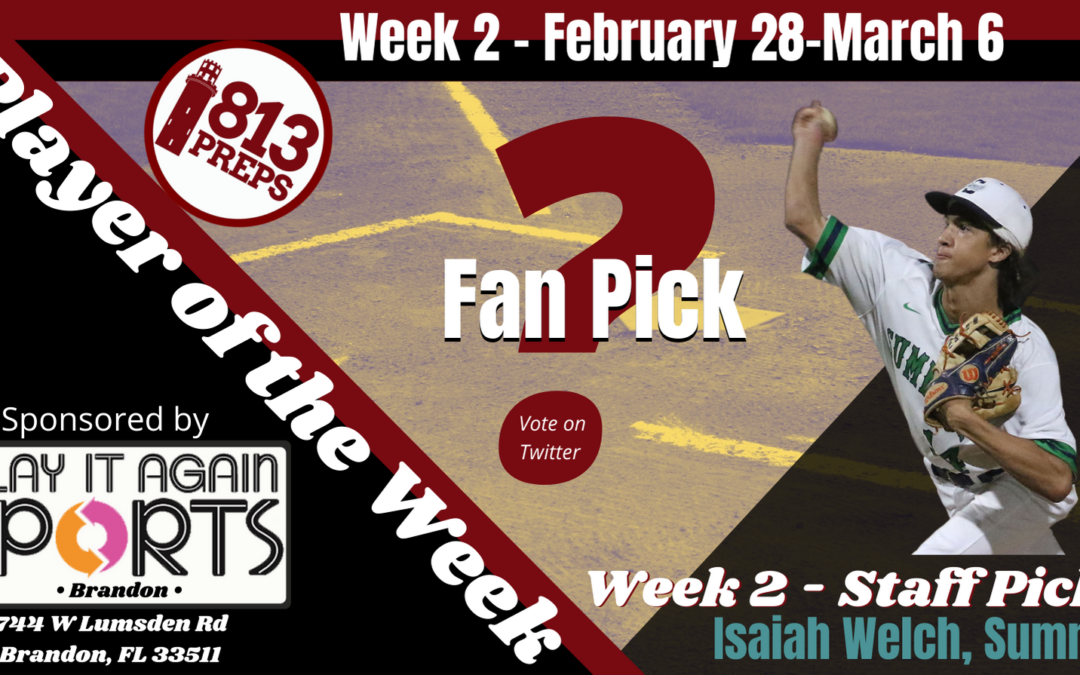 813Preps Players of the Week – Week 2 – sponsored by Play-It-Again Sports – Brandon