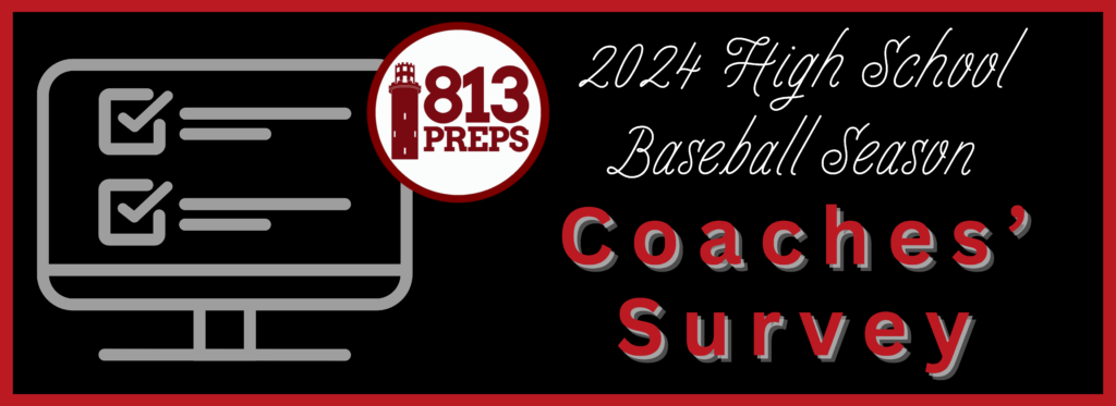 813Preps 2024 Coaches Survey 813Preps Com   2024 High School Baseball Season 1024x373 