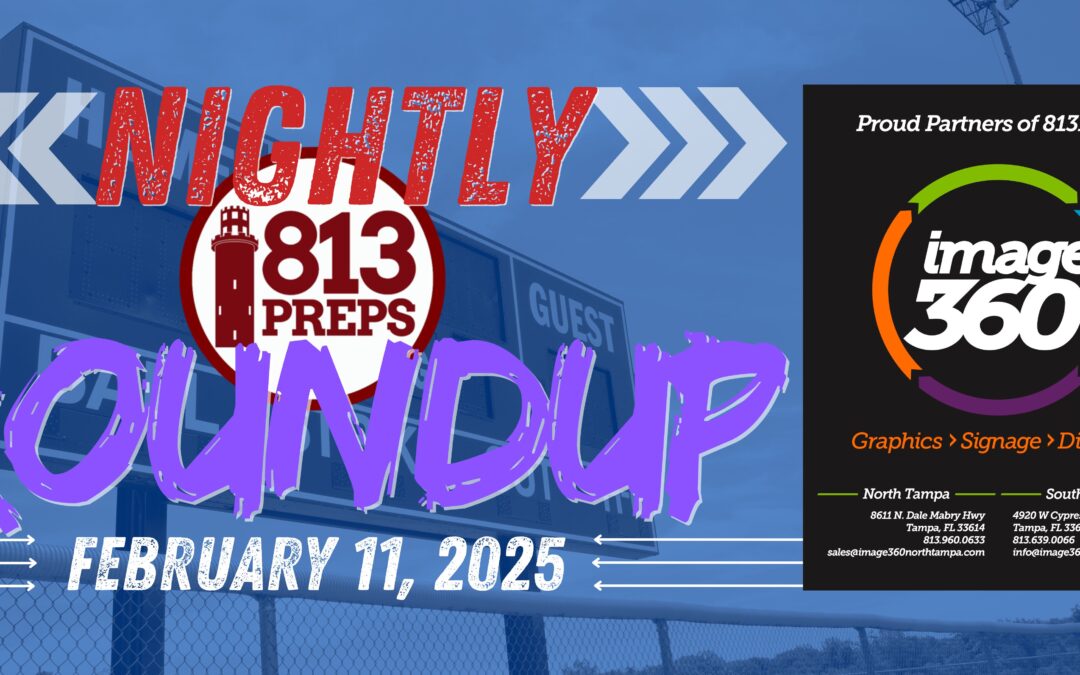 813Preps Nightly Roundup – Tuesday Feb 11, 2025