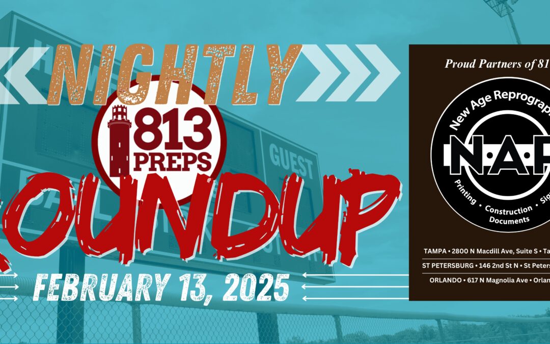 813Preps Nightly Roundup – Thursday Feb 13, 2025