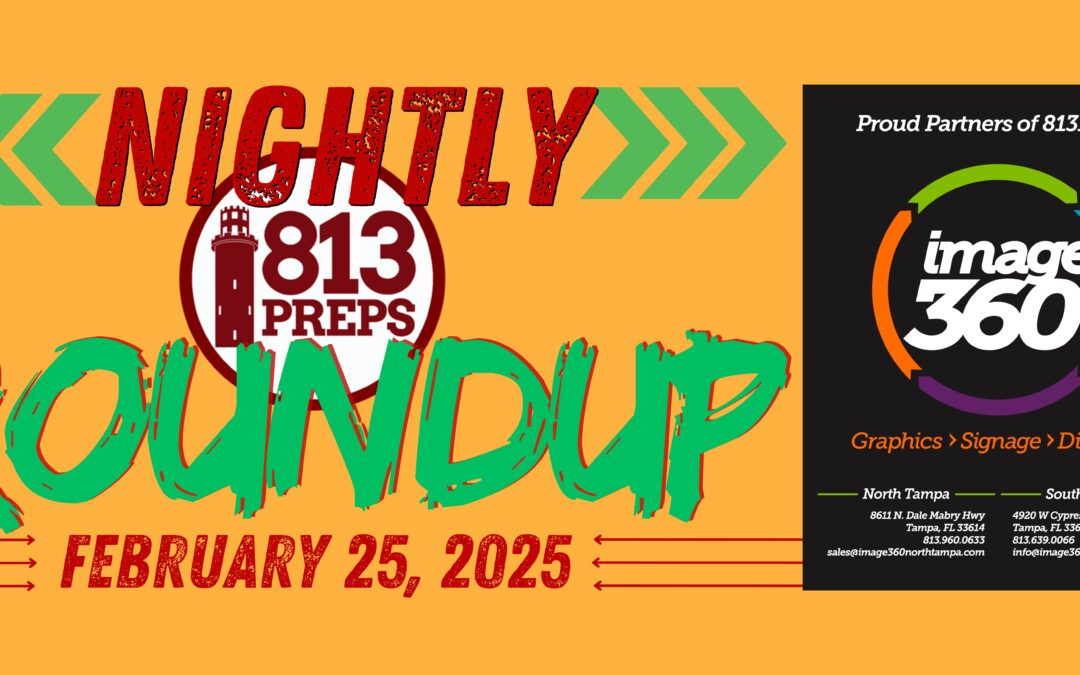 813Preps Nightly Roundup – Tuesday Feb 25, 2025