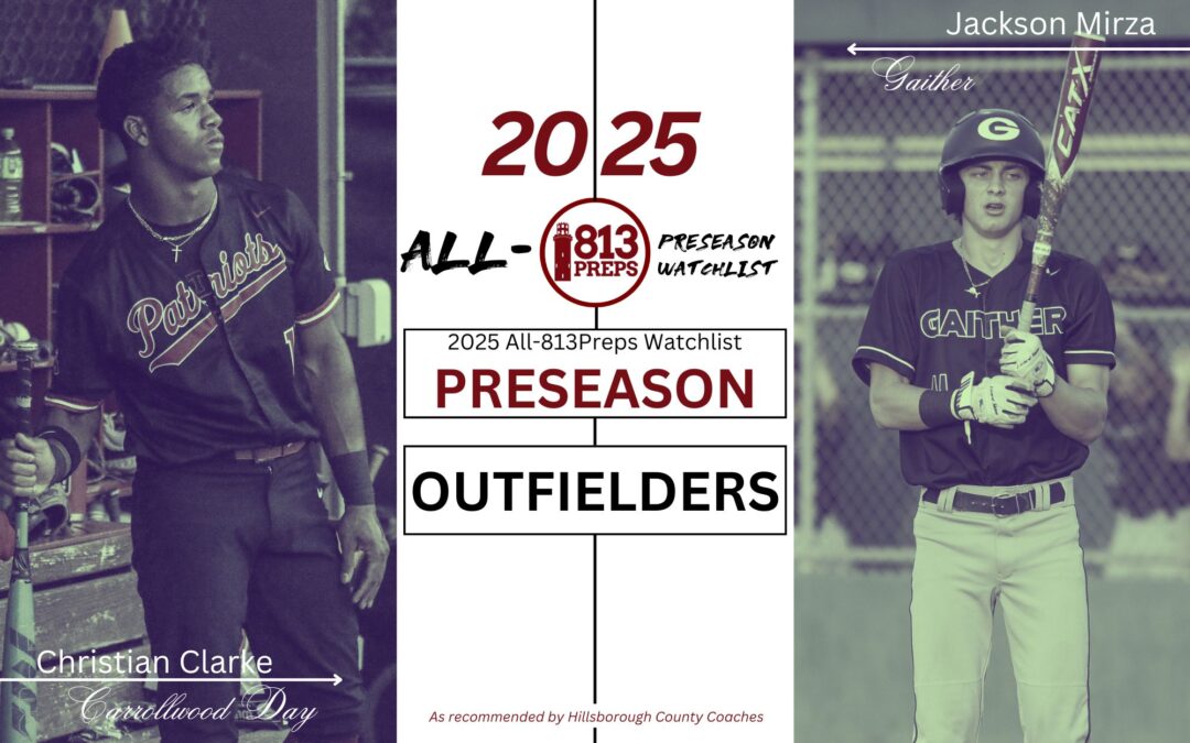 Preseason All-813Preps Watchlist: Outfielders