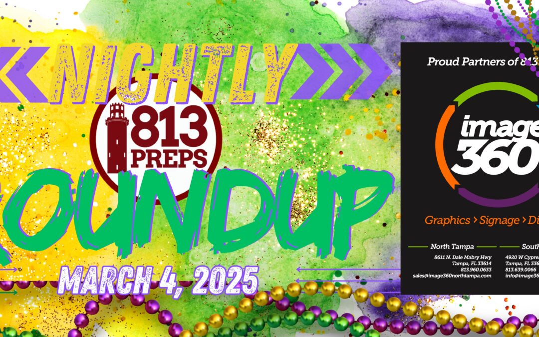 813Preps Nightly Roundup – Tuesday March 4, 2025