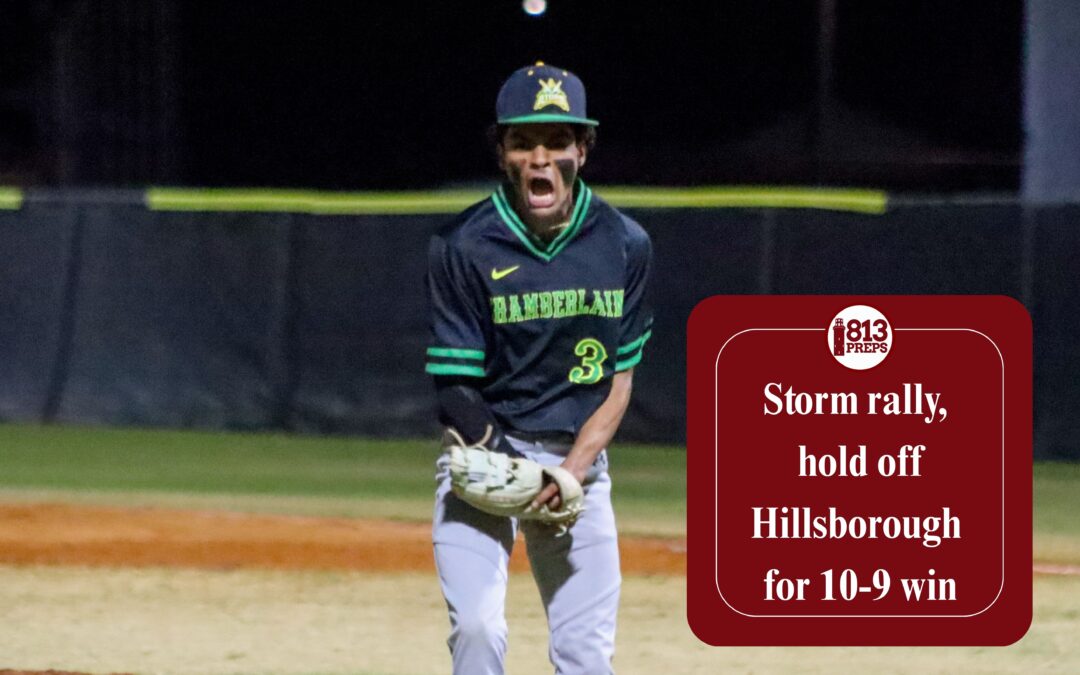 Storm rally, hold off Hillsborough for 10-9 win