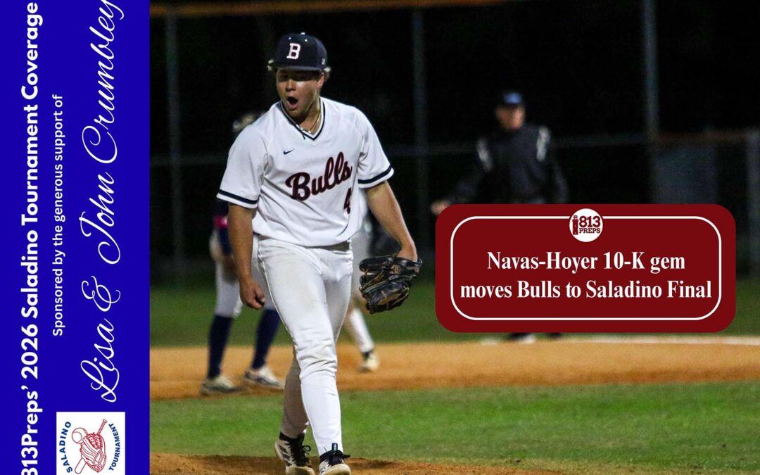 Navas-Hoyer 10-K gem moves Bulls to Saladino Final