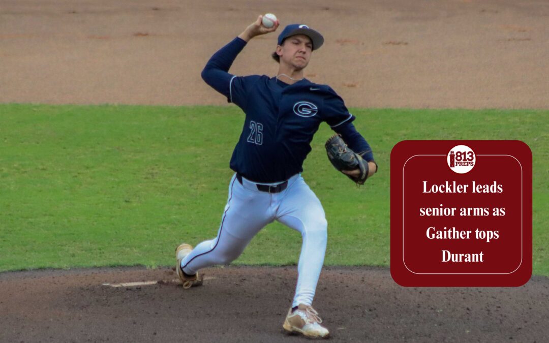 Lockler leads senior arms as Gaither tops Durant